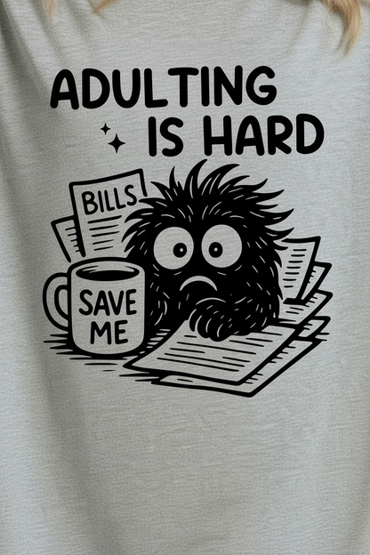 Adulting Is Hard